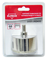 Алмазная коронка по керамограниту Elitech d 68 мм в сборе мокрый рез 1820.082400